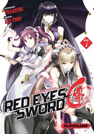 Red eyes sword : akame ga kill ! : zero. Vol. 7 - Takahiro