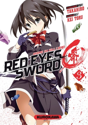 Red eyes sword : akame ga kill ! : zero. Vol. 3 - Takahiro