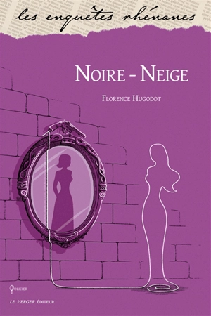 Noire Neige - Florence Hugodot