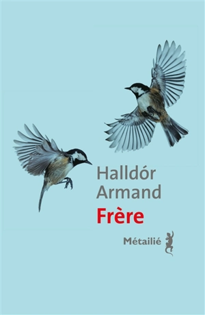 Frère - Halldor Armand Asgeirsson