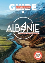 Albanie : l'aventure avec un grand A - Raphaël de Casabianca