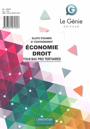 Economie droit : sujets d'examen et d'entraînement : tous bac pro tertiaires - Bruno Charmoille