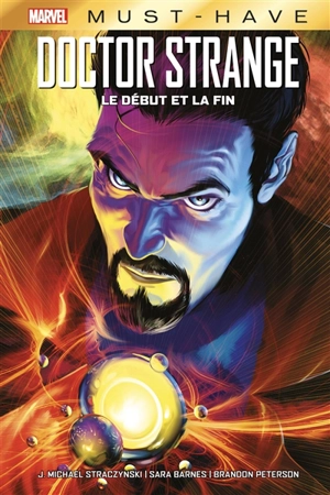 Doctor Strange : le début et la fin - J. Michael Straczynski