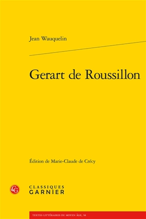 Gerart de Roussillon - Jean Wauquelin