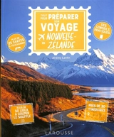 Tout pour préparer son voyage en Nouvelle-Zélande - Jérémy Lantin
