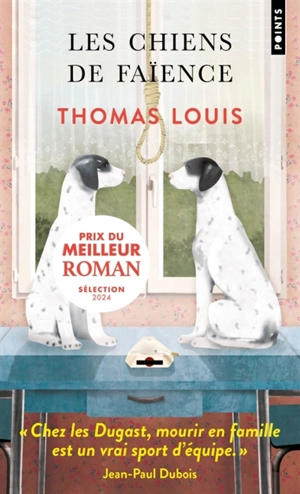 Les chiens de faïence - Thomas Louis