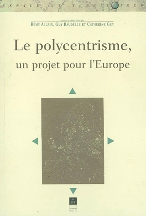 Le polycentrisme, un projet pour l'Europe