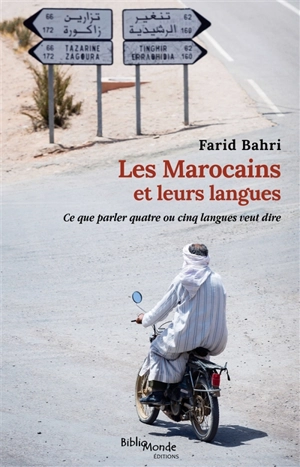 Les Marocains et leurs langues : ce que parler quatre ou cinq langues veut dire - Farid Bahri