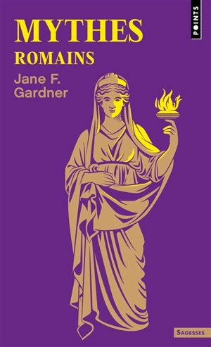 Mythes romains - Jane F. Gardner