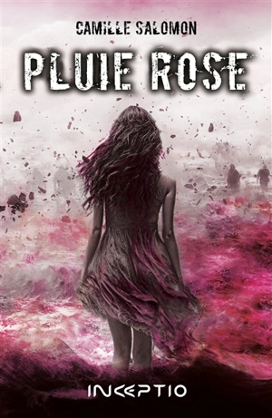 Pluie rose - Camille Salomon