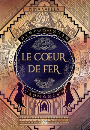 Le coeur de fer - Nina Varela