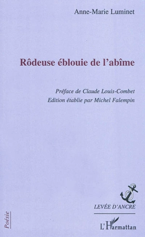 Rôdeuse éblouie de l'abîme - Anne-Marie Luminet