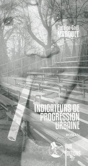 Indicateurs de progression urbaine - Antoine-Gaël Marquet