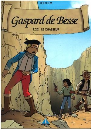 Gaspard de Besse. Vol. 22. Le chasseur - Behem