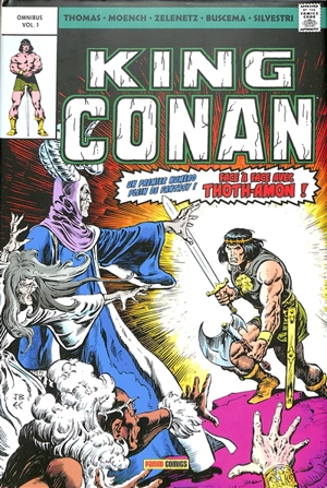 King Conan : Omnibus. Vol. 1. 1980-1983 - Roy Thomas