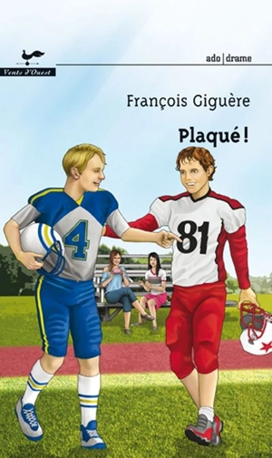 Plaqué! - François Giguère