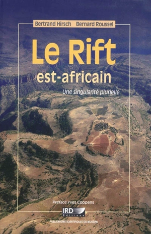 Le rift est-africain : une singularité plurielle - Bertrand Hirsch