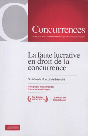 La faute lucrative en droit de la concurrence - Godefroy de Moncuit de Boiscuillé