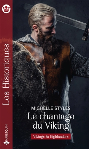 Le chantage du Viking : Vikings & Highlanders - Michelle Styles