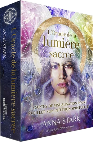 L'oracle de la lumière sacrée : cartes de visualisation pour éveiller son intuition spirituelle - Anna Stark