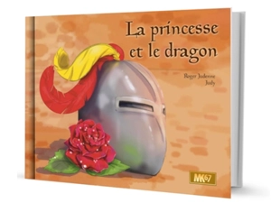 La princesse et le dragon - Roger Judenne