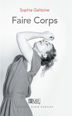 Faire corps - Sophie Galitzine