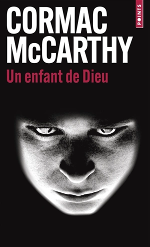 Un enfant de Dieu - Cormac McCarthy