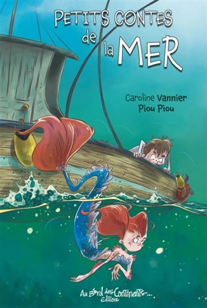 Petits contes de la mer - Caroline Vannier