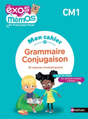 Mon cahier de grammaire conjugaison CM1 : 30 séances d'entraînement - Françoise Picot