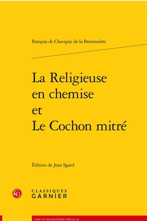 La religieuse en chemise. Le cochon mitré - François de Chavigny de La Bretonnière