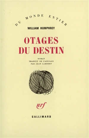 Otages du destin - William Humphrey