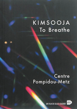 Kimsooja : to breathe