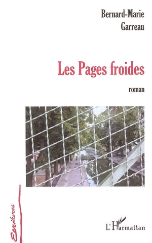 Les pages froides - Bernard-Marie Garreau