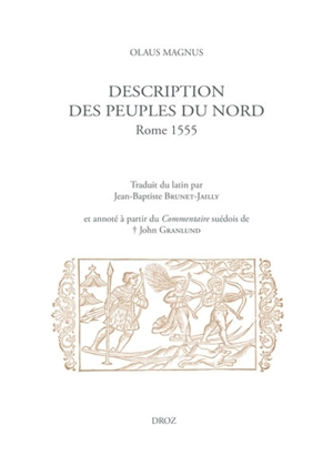 Description des peuples du Nord : Rome 1555 - Olaus Magnus