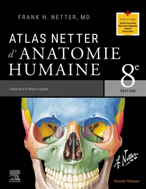 Atlas d'anatomie humaine - Frank Henry Netter