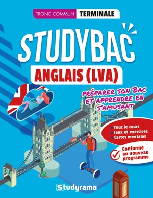 Anglais (LVA), tronc commun, terminale : conforme au nouveau programme - Isabelle Arnaud