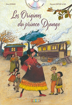 Les origines du prince Django - Mary Estrade