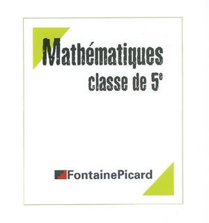 Mathématiques, classe de 5e : programme 2006 - Bernard Courtebras