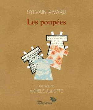 Les poupées - Sylvain Rivard