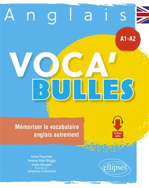 Voca'bulles anglais, A1-A2 : mémoriser le vocabulaire anglais autrement - Anke Feuchter