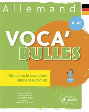 Voca'bulles allemand, A1-A2 : mémoriser le vocabulaire allemand autrement - Anke Feuchter