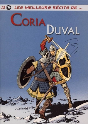 Les meilleurs récits de.... Vol. 12. Les meilleurs récits de Coria, Duval - Coria