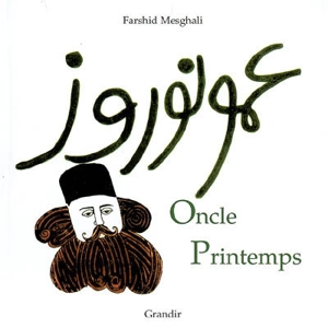 Oncle Printemps - Farshid Mesghali