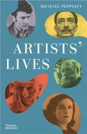 Artists´ Lives (Hardback) - Michael Peppiatt