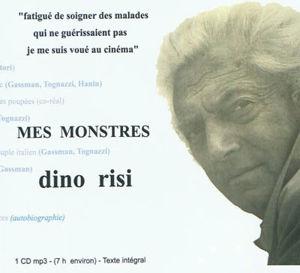 Mes monstres : autobiographie - Dino Risi