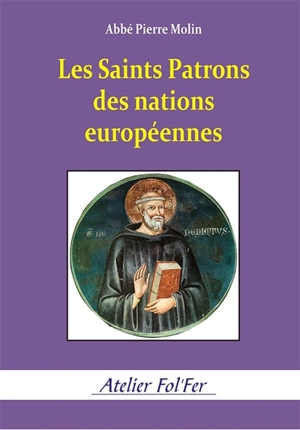 Les saints patrons des nations européennes - Pierre Molin