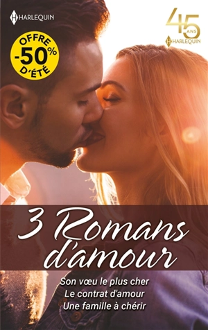 3 romans d'amour - Myrna MacKenzie