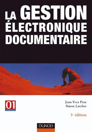 La gestion électronique documentaire - Jean-Yves Prax