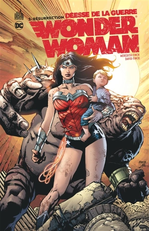 Wonder Woman, déesse de la guerre. Vol. 3. Résurrection - Meredith Finch