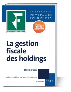 La gestion fiscale des holdings 2016 - Hervé Kruger